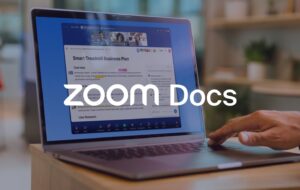 Zoom Docs: o nouă alternativă la Microsoft Office și Google Docs