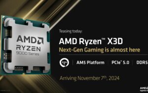 Procesoarele Ryzen 9000X3D primesc un boost înainte de lansare